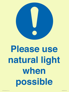 Please use natural light when possible